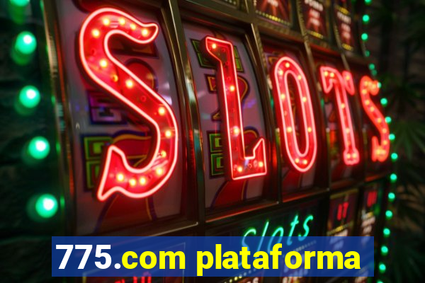 775.com plataforma